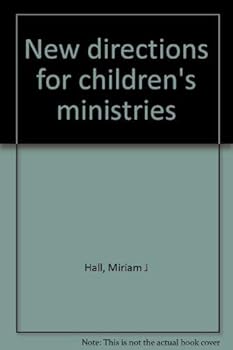 Hardcover New directions for children's ministries Book