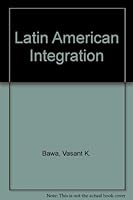 Latin American Integration 039101899X Book Cover