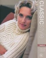 Classic Style Book 16 - A Classic Collection by Martin Storey in Silk Wool DK 1904485774 Book Cover