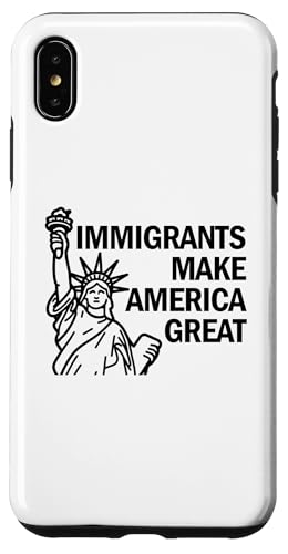 Immigrants Make America Great Pro�ږ� �X�}�z�P�[�X iPhone XS Max �p