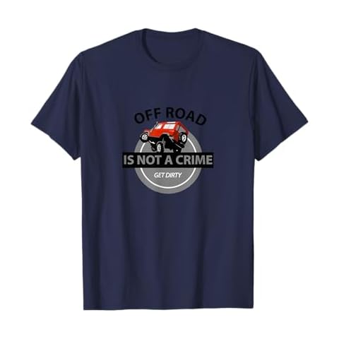 Off Road is Not a Crime T-Shirt Cover