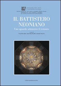 Battistero Neoniano livre illustré sur la restauration du monument