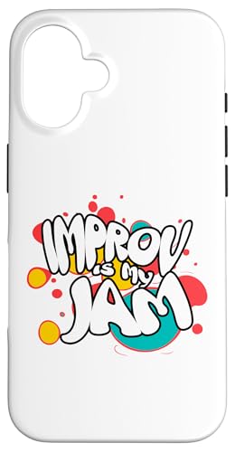 Improv Is My Jam Actors Fun �����A�[�e�B�X�g�f�U�C�� �X�}�z�P�[�X iPhone 16 �p