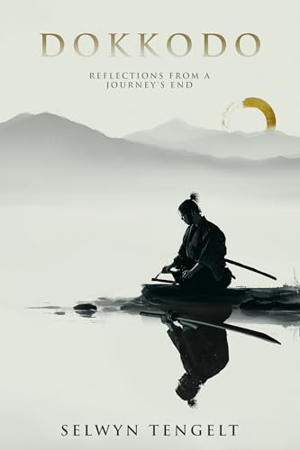 Dokkōdō | Reflections From a Journey's End