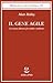 Il Gene Agile. La Nuova Alleanza Fra Eredità E Ambiente - 3