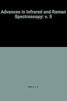 Hardcover Advances in Infrared and Raman Spectroscopy: v. 5 Book