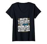 Photo Gallery donna math teacher helps you solve problems you d never have maglietta con collo a v Photo Gallery donna math teacher helps you solve problems you d never have maglietta con collo a v