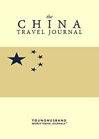 The China Travel Journal 1484006194 Book Cover