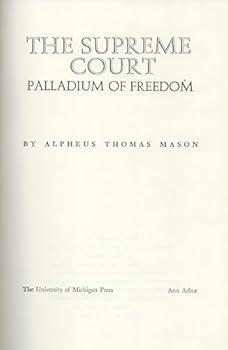 Hardcover The Supreme Court: Palladium of Freedom Book