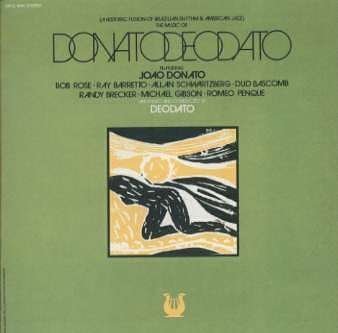 JOÃO DONATO DEODATO JOAO DONATO EUMIR DEODATO - DonatoDeodato - Disque CD