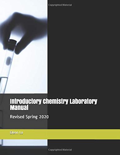 Introductory Chemistry Laboratory Manual: Revised Spring 2020