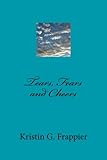  Tears, Fears and Cheers