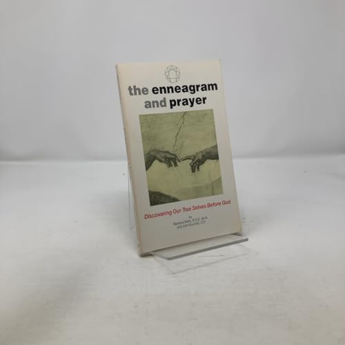 Enneagram and Prayer: Discovering Our True Selves Before God