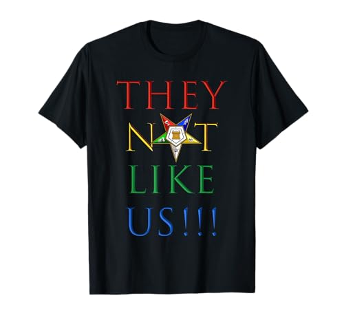 They Aint Us OES Sisters Colorful Order of The Eastern Star T-Shirt
