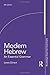 Modern Hebrew: An Essential Grammar (Routledge Essential Grammars)