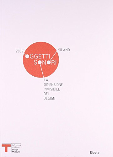 livre Oggetti Sonori: The Invisible Dimension of Design