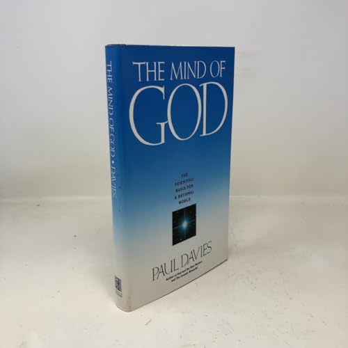 The Mind of God: The Scientific Basis for a Rational World