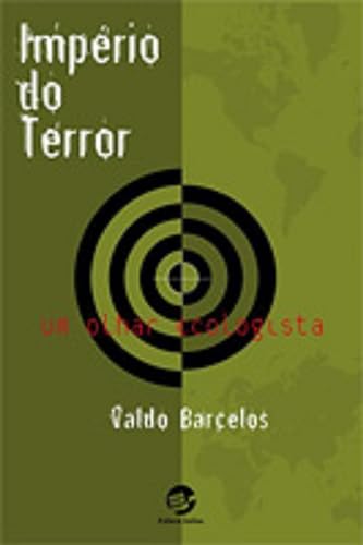 Império do terror: um olhar ecologista