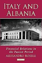 Buy Italy and Albania Financial Relations in the Fascist Period — BookShops.in