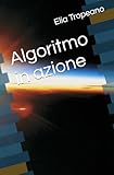 Algoritmo in azione