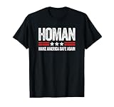 Make America Safe Again Tom Homan Funny US Patriotic Party T-Shirt
