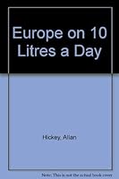 Europe on 10 Litres a Day 0706364732 Book Cover