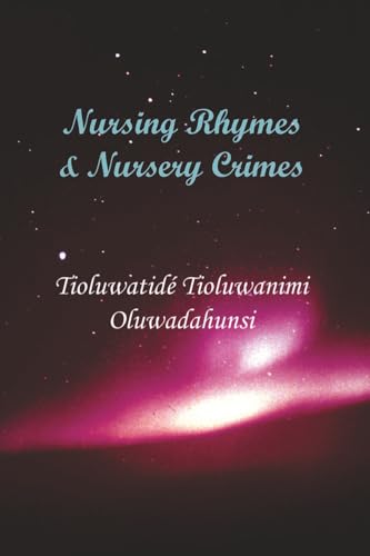 Nursing Rhymes & Nursery Crimes