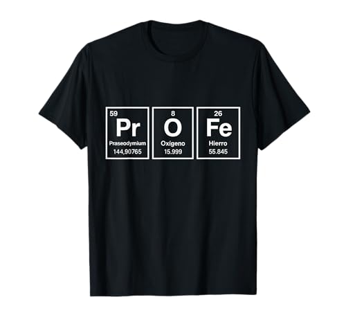 Profe Tabla Periódica Camiseta Ciencia Química Profesor Camiseta