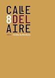 Calle del Aire. Revista de literatura, 8: Diciembre 2024 (Revista Calle del Aire)