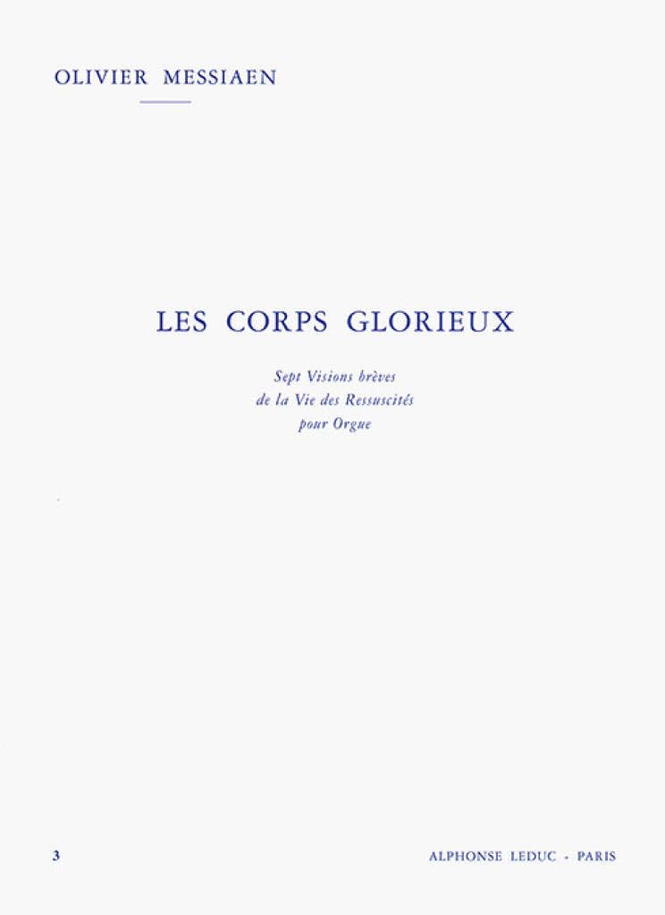 Olivier Messiaen: les Corps Glorieux - Vol. 3 (Organ)