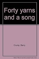 Forty Yarns and a Song 1869581261 Book Cover