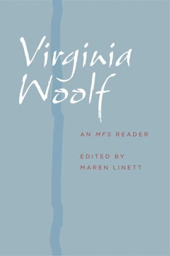 Virginia Woolf – An MFS Reader (A Modern Fiction Studies Book)