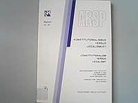 Constitutionalism Versus Legalism? / Konstitutionalismus Versus Legalismus?: The Bases of Legal Validity in the Democratic Constitutional State / Gelt 3515054863 Book Cover