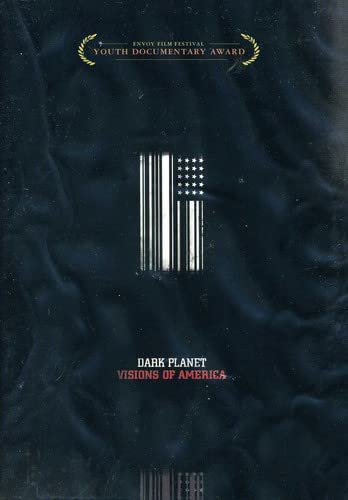 Dark Planet: Visions of America [DVD]
