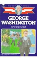 George Washington: Young Leader 0812484002 Book Cover