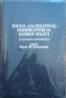 Social and Political Perspectives on Energy Policy 0030586364 Book Cover