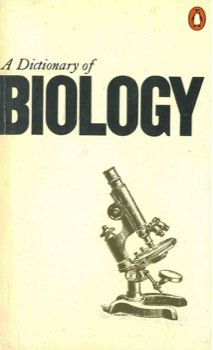 A dictionary of Biology. [Paperback] ABERCROMBIE M. - HICKMAN C. J. - JOHNSON M. L. -