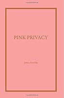 Pink Privacy 1986921123 Book Cover