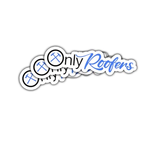 3Pcs Only Roofers Sticker Hard Hat OnlyRoofers Roofer Stickers Roofing Gift for Roofing Contractor Roof Maintenance Builder Construction Worker Car Decal for Laptop Water Bottle Toolbox Phone Case 3'