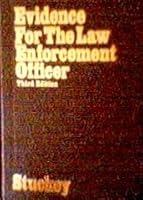 Evidence for the Law Enforcement Officer by Gilbert B. Stuckey (1978-12-30) B01K2QTMDW Book Cover