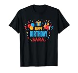 Happy Birthday Sara T-Shirt