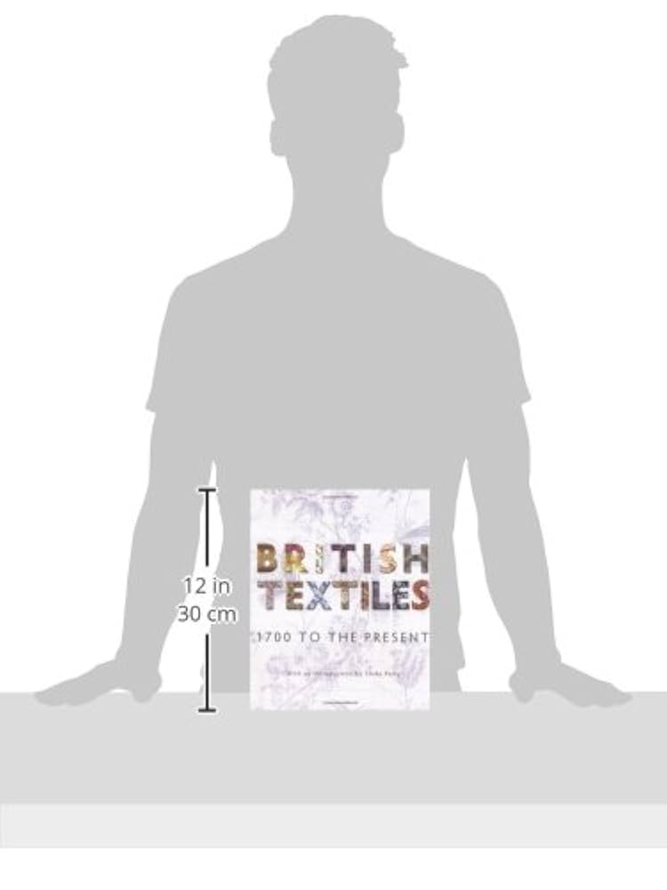 British Textiles: 1700 to the Present: Amazon.co.uk: Parry