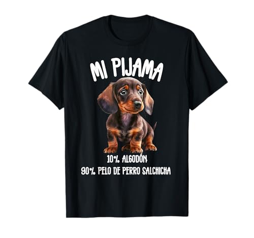 Perro Salchicha Regalo Humor Pijama Perro Dachshund Teckel Camiseta