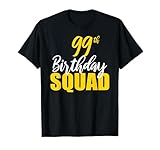Photo Gallery 99° buon compleanno squad party bday family group maglietta Photo Gallery 99° buon compleanno squad party bday family group maglietta