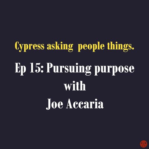 Pursuing purpose with Joe Accaria Podcast Por  arte de portada