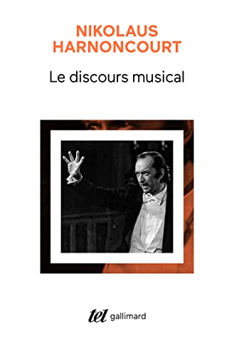 Le discours musical: Pour une nouvelle conception de la musique