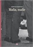 Mafia, Mafie - 2
