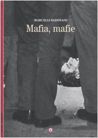 Mafia, Mafie