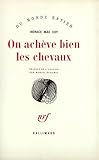 ON ACHEVE BIEN LES CHEVAUX