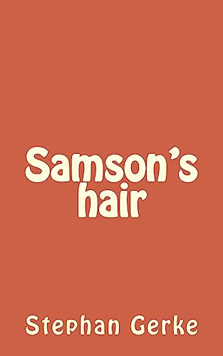 Samson's hair 1507777973 Book Cover